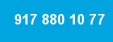 917 880 10 77
